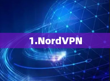 1.NordVPN 1.NordVPN